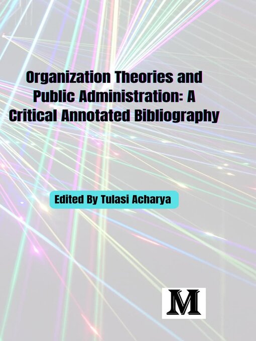 Title details for Organization Theories and Public Administration by TULASI ACHARYA - Available